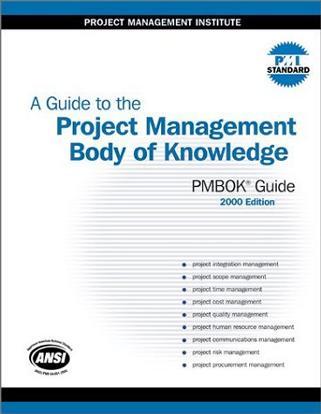 A Guide to the Project Management Body of Knowledge  -- 