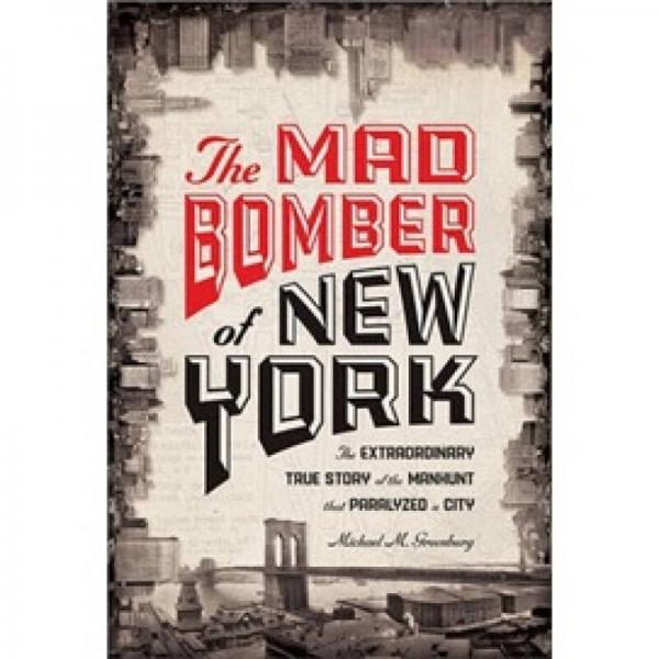 Mad Bomber of New York[紐約的瘋狂轟炸機(jī)]