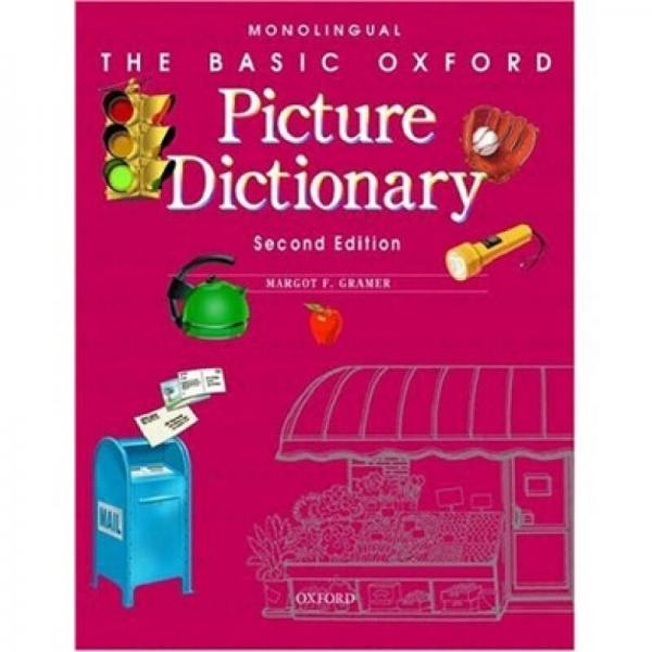 The Basic Oxford Picture Dictionary: Second Edition Monolingual[牛津图片词典(基础) 英-英]
