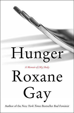 Hunger：A Memoir of  Body