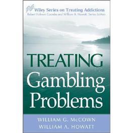TreatingGamblingProblems(WileyTreatingAddictionsseries)