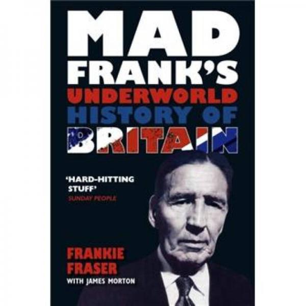 Mad Franks Underworld History of Britain