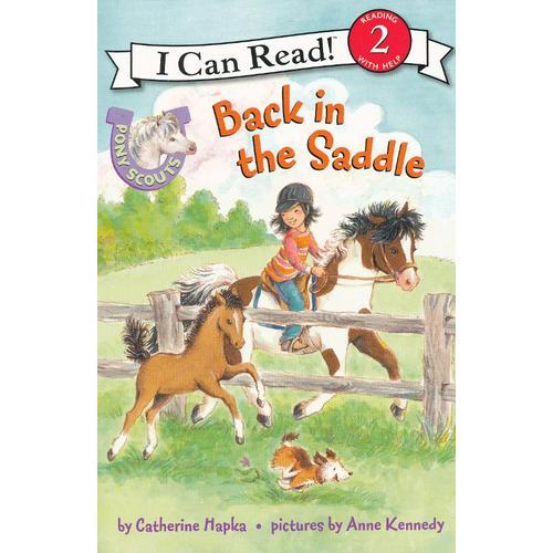 Pony Scouts: Back in the Saddle小小童子军：回到马鞍上（I Can Read,Level 2）