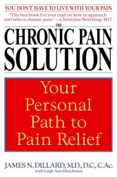 The Chronic Pain Solution  Your Personal Path to