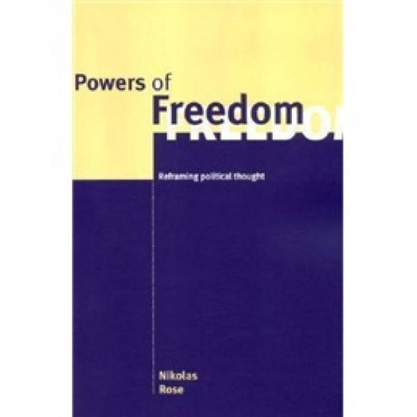 Powers of Freedom：Reframing Political Thought