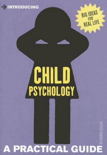 Introducing Child Psychology: A Practical Guide