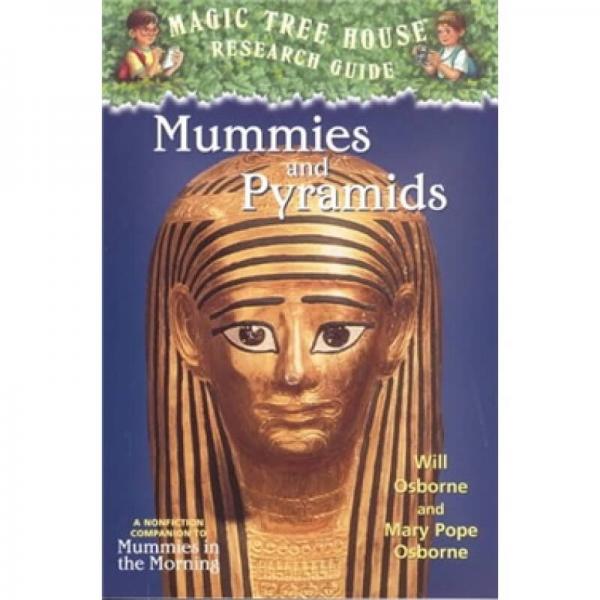 Mummies and Pyramids (Magic Tree House Research Guide)  神奇树屋系列：木乃伊与金字塔