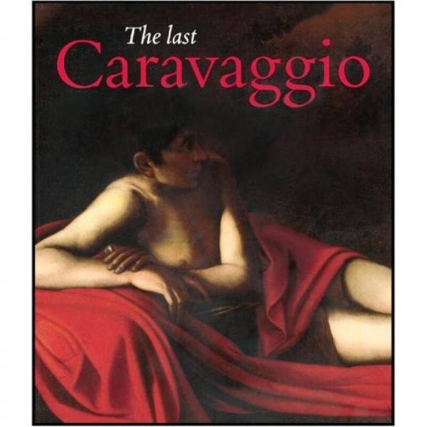 The Last Caravaggio