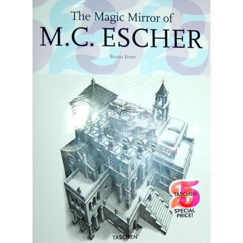 The Magic Mirror of M.C. Escher [25th Anniversary Edition] 艾歇尔