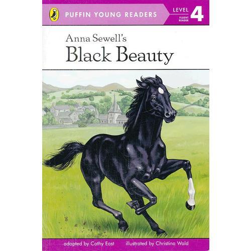 Anna Sewell's Black Beauty (Level-4) 黑骏马（企鹅儿童分级读物-4）9780448458076