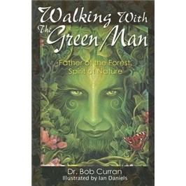WalkingwiththeGreenMan:FatheroftheForest,SpiritofNature