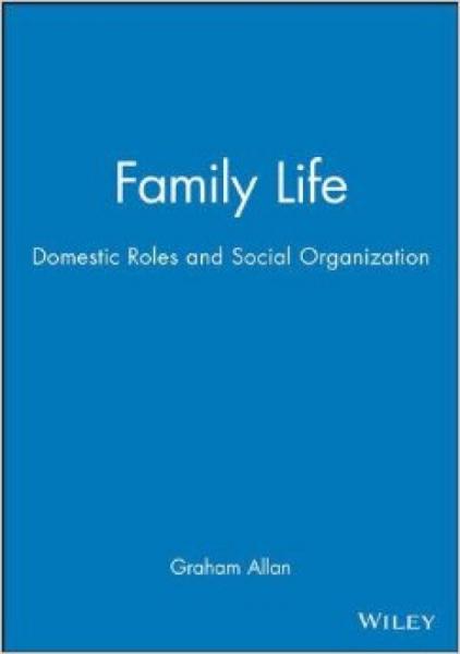 FamilyLife:DomesticRolesandSocialOrganization