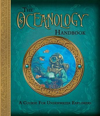 TheOceanologyHandbook:ACourseforUnderwaterExplorers