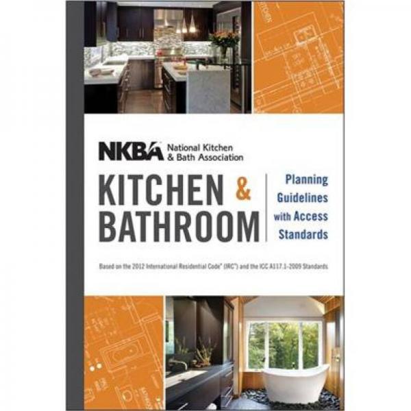 NKBA Kitchen and Bathroom Planning Guidelines with Access Standards