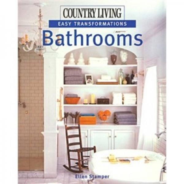 Country Living Easy Transformations: Bathrooms 故鄉(xiāng)生活輕松轉(zhuǎn)換:浴室 