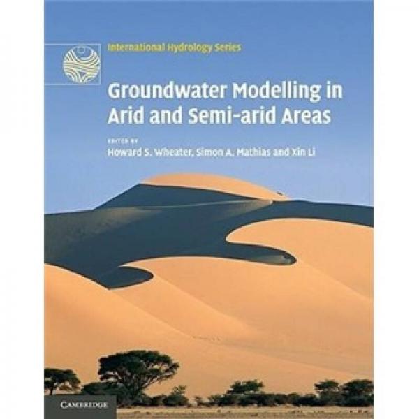 Groundwater Modelling in Arid and Semi-Arid Areas 