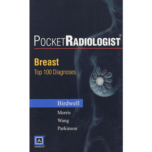 百例疾病影像診斷精粹：乳腺 PocketRadiologist - Breast