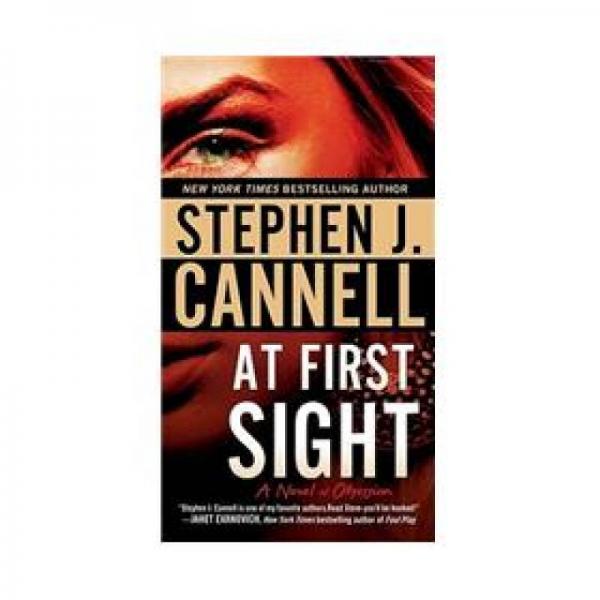 At First Sight: A Novel of Obsession