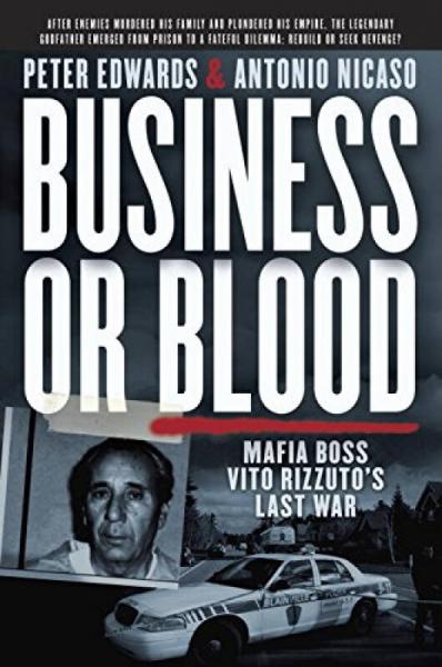Business or Blood  Mafia Boss Vito Rizzuto's Las