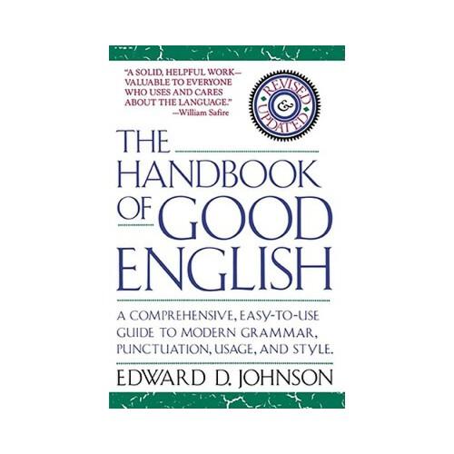 The Handbook of Good English