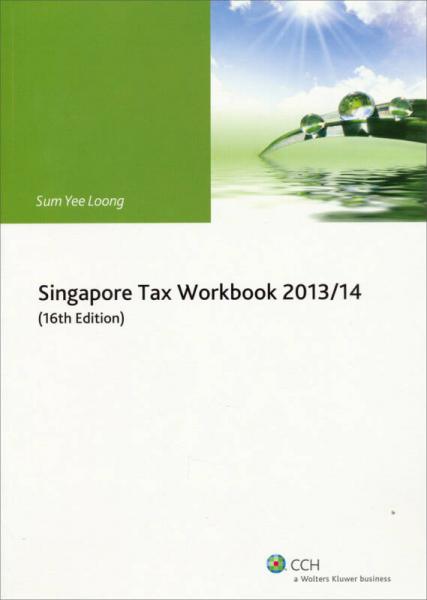 Singapore Tax Workbook 2013/14 ] 