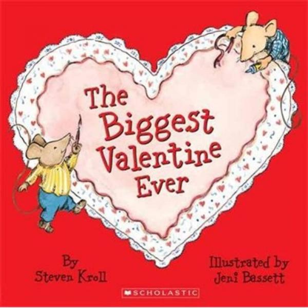 The Biggest Valentine Ever  最大的情人節(jié)卡片
