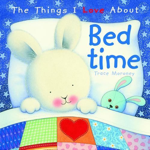 The Things I Love About Bedtime 毛毛兔的情绪成长绘本：我喜欢说晚安(精装) 