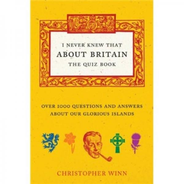 I Never Knew That About Britain: The Quiz Book