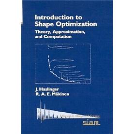 IntroductiontoShapeOptimization:Theory,Approximation,andComputation