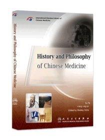 中醫(yī)歷史與哲學(xué) : History and philosophy of 
chinese medicine : 英文