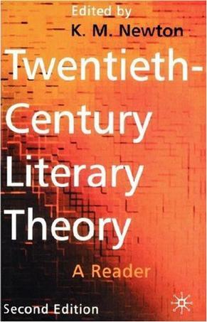 Twentieth-Century Literary Theory：A Reader