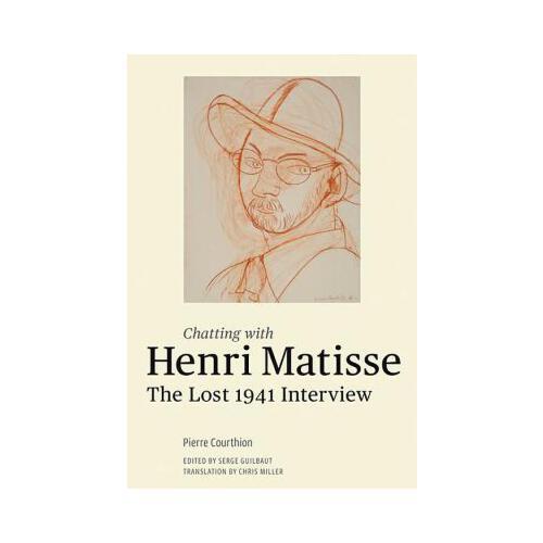 Chatting with Henri Matisse: The Lost 1941 Interview