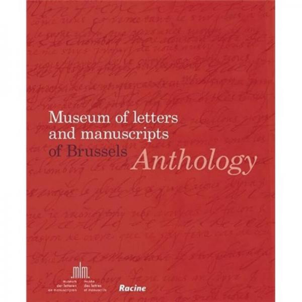 Anthology: Museum of Letters and Manuscripts of Brussels