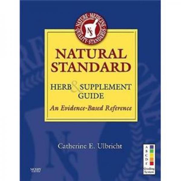 Natural Standard Herb & Supplement Guide天然草藥及補(bǔ)充療法指南:循證參考