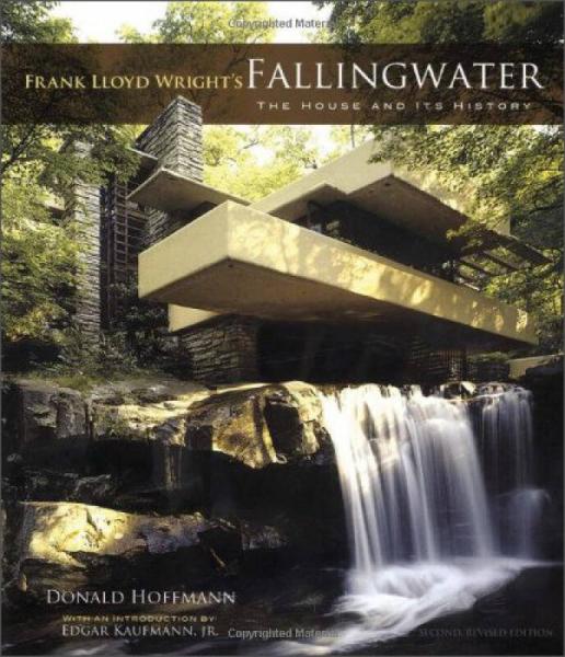 Frank Lloyd Wright's Fallingwater:The House and Its History(Dover Books on Architecture)