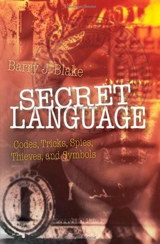 Secret Language：Codes, Tricks, Spies, Thieves, and Symbols