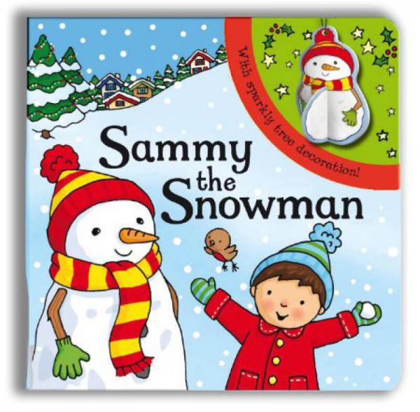 Sparkly Christmas: Sammy the Snowman! [Board book]