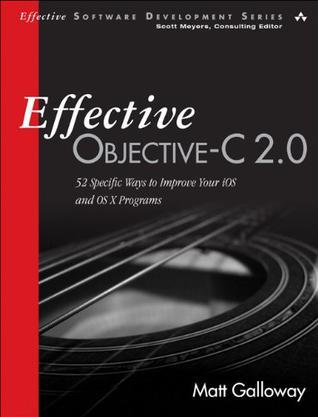 Effective Objective-C 2.0：52 Specific Ways to Improve Your iOS and OS X Programs