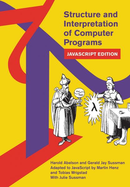 英文原版 Structure and Interpretation of Computer Programs: JavaScript Edition 計(jì)算機(jī)程序的構(gòu)造和解釋 Harold Abelson 