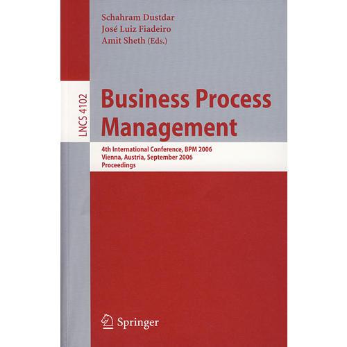 业务流程管理/会议录LNCS-4102: Business process management 