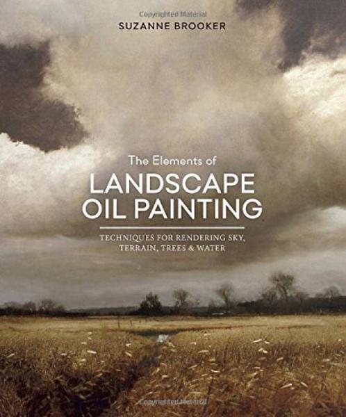 The Elements of Landscape Oil Painting  Techniqu