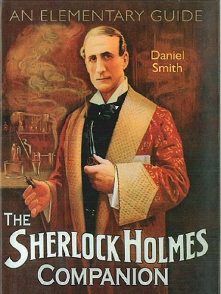 The Sherlock Holmes Companion: An Elementary Guide 福爾摩斯