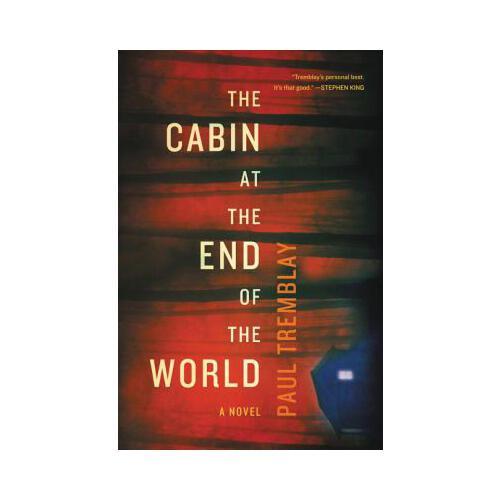 The Cabin at the End of the World  A Novel