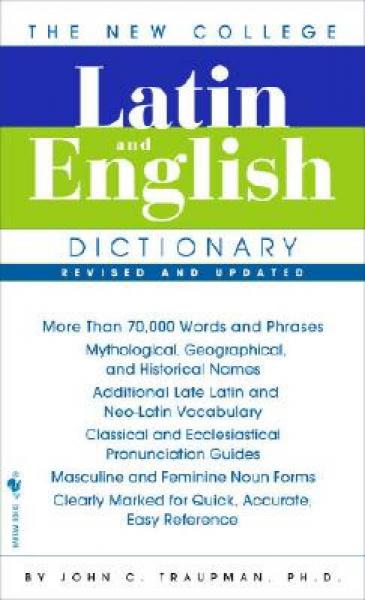 The Bantam New College Latin & English Dictionary, Revised Edition