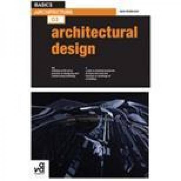 Basics Architecture: Architectural Design