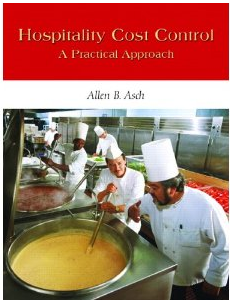 Hospitality Cost Control: A Practical Approach  Andrew H. Feinstein