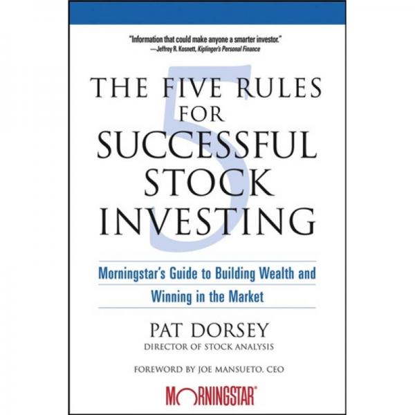 The Five Rules for Successful Stock Investing：The Five Rules for Successful Stock Investing