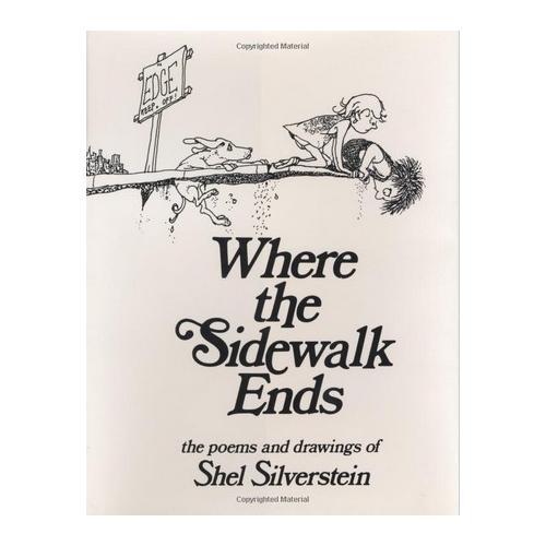 Where the Sidewalk Ends：The Poems and Drawings of Shel Silverstein