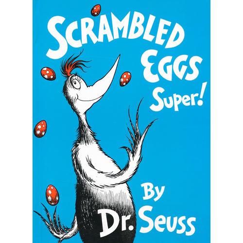 Scrambled Eggs Super [Hardcover] by Dr. Seuss 苏斯博士：超级炒鸡蛋（精装） 