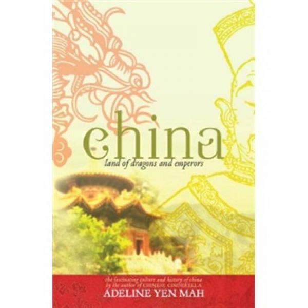 China: Land of Dragons and Emperors